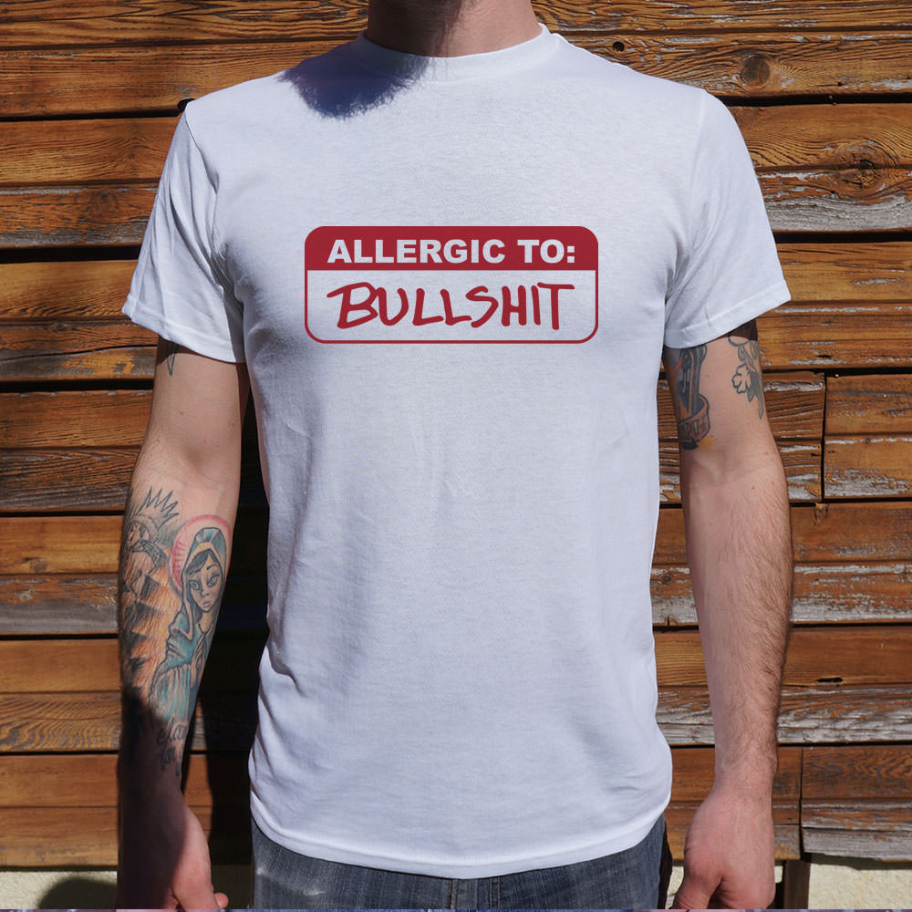 Allergic To Bullshit T-Shirt (Mens)