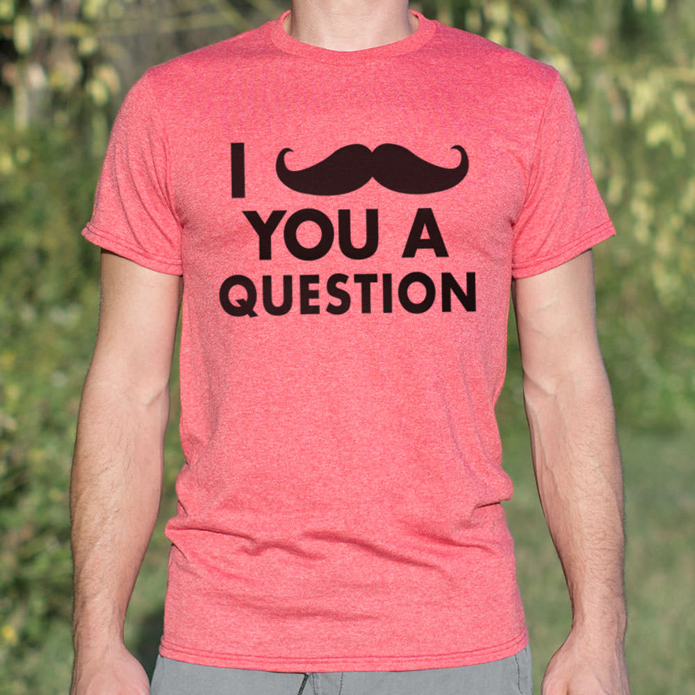 I Mustache You A Question T-Shirt (Mens)