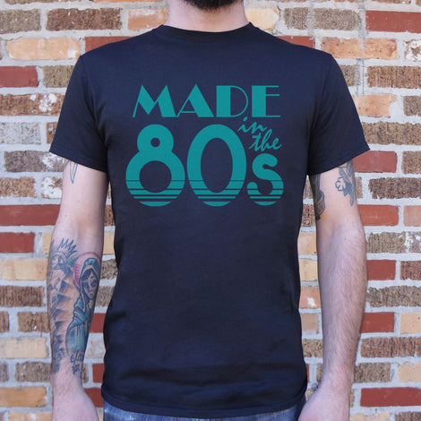 Made In The 80s T-Shirt (Mens)